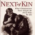 Cover Art for 9780688148621, Next of Kin by Roger Fouts, Stephen Tukel Mills