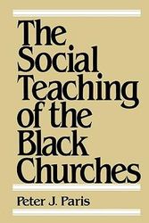 Cover Art for 9780800618056, The Social Teaching of the Black Churches by Peter J. Paris
