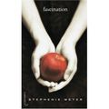 Cover Art for 9780320079665, Saga Fascination, Tome 1 : Fascination (French Version of Twilight) (French Edition) by Stephenie Meyer
