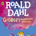 Cover Art for 9780241558485, George's Marvellous Medicine by Roald Dahl