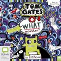 Cover Art for 9781489479402, What Monster?: 15 (Tom Gates) by Liz Pichon