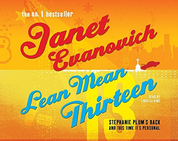 Cover Art for 9780755340842, Lean Mean Thirteen: A fast-paced crime novel full of wit, adventure and mystery by Janet Evanovich