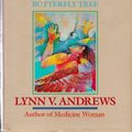 Cover Art for 9780062500298, Jaguar Woman and the Wisdom of the Butterfly Tree by Lynn V. Andrews