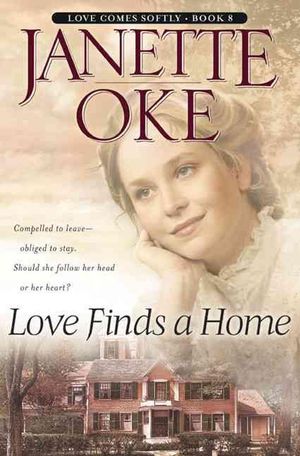 Cover Art for 9780764228551, Love Finds a Home by Janette Oke