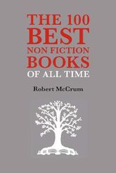 Cover Art for 9781903385838, The 100 Best Nonfiction Books by Robert McCrum
