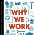 Cover Art for 9781476784861, Why We WorkTed Books by Barry Schwartz