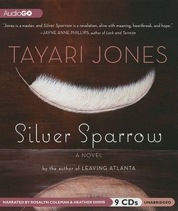 Cover Art for 9781609981860, Silver Sparrow by Tayari Jones