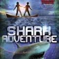 Cover Art for B00AEGQOA0, Willard Price: Shark Adventure by Anthony McGowan