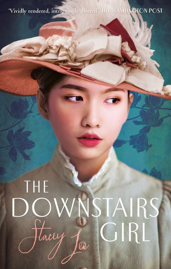 Cover Art for 9780349423609, The Downstairs Girl by Stacey Lee
