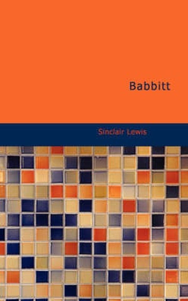 Cover Art for 9781434636164, Babbitt by Sinclair Lewis