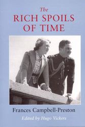 Cover Art for 9781904349471, The Rich Spoils of Time by Dame Frances Campbell-Preston