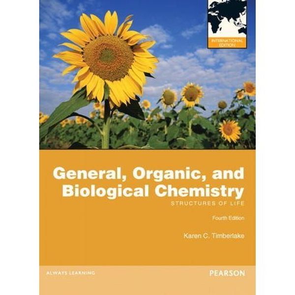 Cover Art for 9780321817884, General Organic, and Biological Chemistry by Karen C. Timberlake