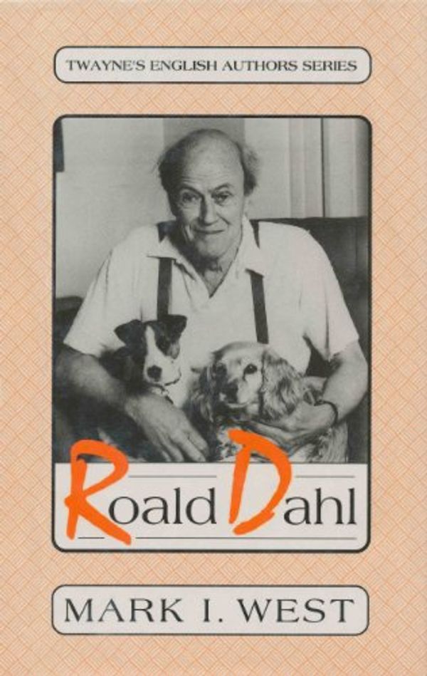 Cover Art for 9780805770193, Roald Dahl by Mark I. West