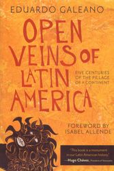 Cover Art for 9781921640049, Open Veins of Latin America: Five Centuries of the Pillage of a Continent by Eduardo Galeano, Cedric Belfrage