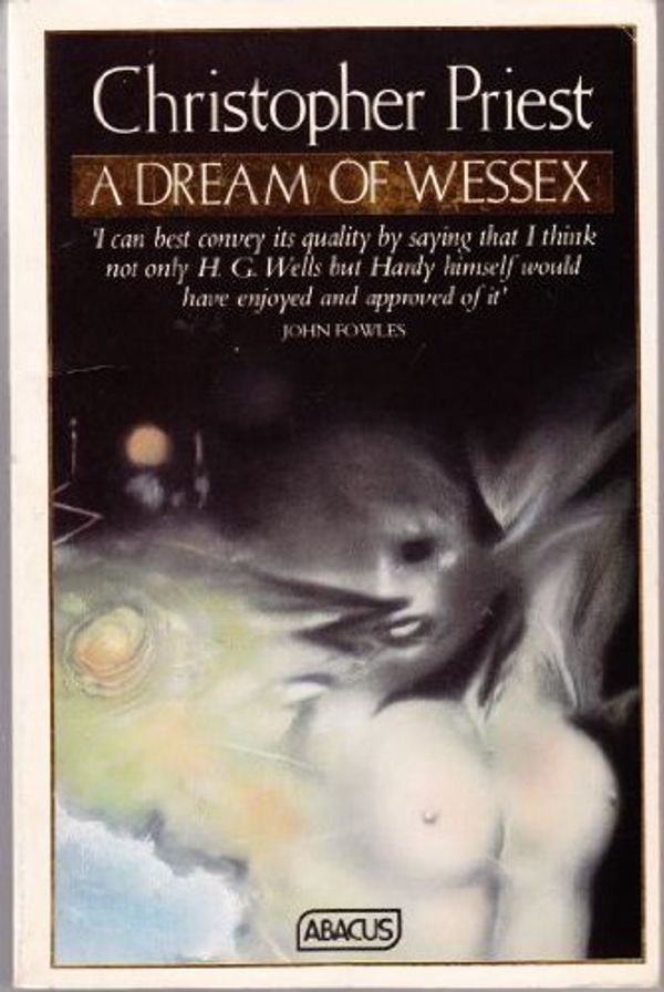 Cover Art for 9780349128115, A Dream of Wessex by Christopher Priest