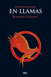 Cover Art for 9788492955305, En llamas by Suzanne Collins