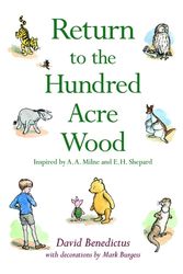 Cover Art for 9781405251600, Return to the Hundred Acre Wood by David Benedictus
