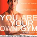 Cover Art for 9780971407619, You Are Your Own Gym by Mark Lauren, Joshua Clark