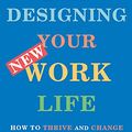 Cover Art for B096Q36BL6, Designing Your New Work Life by Bill Burnett, Dave Evans