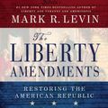 Cover Art for 9781442367630, Liberty Amendments by Mark R. Levin