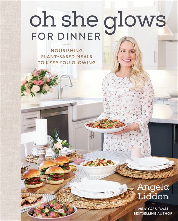 Cover Art for 9780593083673, Oh She Glows for Dinner: Nourishing Plant-Based Meals to Keep You Glowing by Angela Liddon