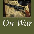 Cover Art for 9781448676293, On War by Carl Von Clausewitz
