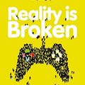 Cover Art for B0161T3RL2, Reality Is Broken by Jane McGonigal