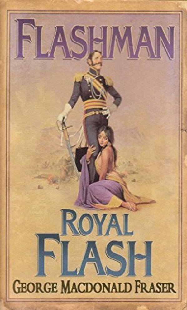 Cover Art for 9780007777983, Royal Flash by George MacDonald Fraser