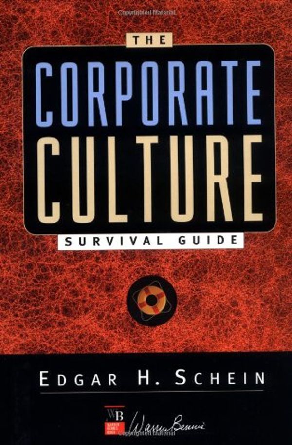 Cover Art for 9780787946999, The Corporate Culture Survival Guide by Edgar H. Schein