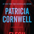 Cover Art for B00ICNOGQ6, Flesh And Blood: A Novel (Kay Scarpetta series Book 22) by Patricia Cornwell