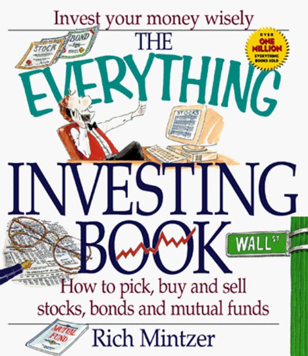 Cover Art for 9781580621496, The Everything Investing Book by Rich Mintzer