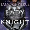 Cover Art for 9780375829086, Lady Knight by Tamora Pierce