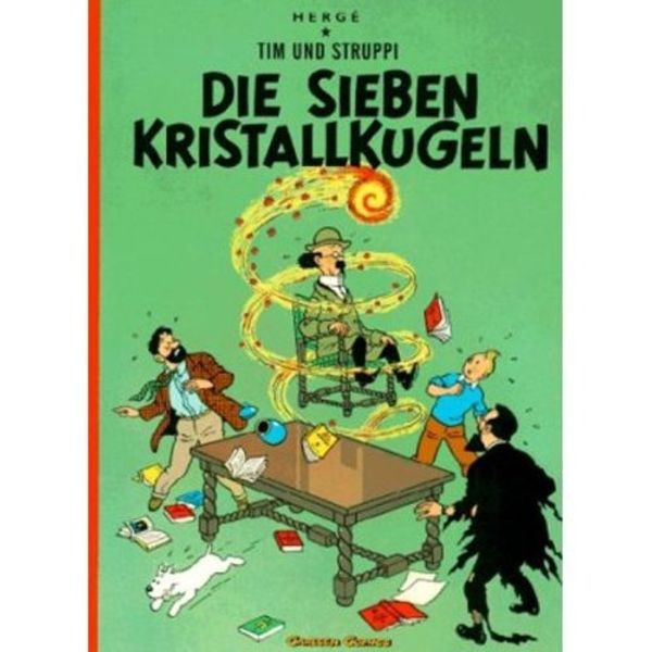 Cover Art for 9780828850728, The Adventures of Tintin: Die Sieben Kristallkugein (German edition of The Seven Crystal Balls) by Hergé