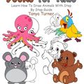 Cover Art for 9781975663315, How to Draw Books for Kids: Learn How to Draw Animals with Step by Step Guide by Tanya Turner