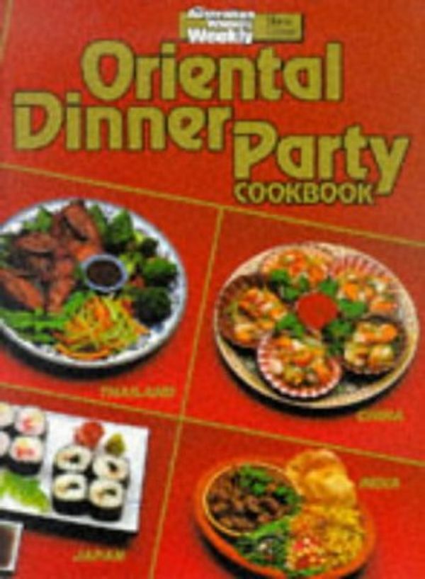 Cover Art for 9780949128751, Oriental Dinner Party Cookbook (Australian Women's Weekly) by 