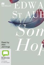 Cover Art for 9781509802753, Some Hope by Edward St. Aubyn