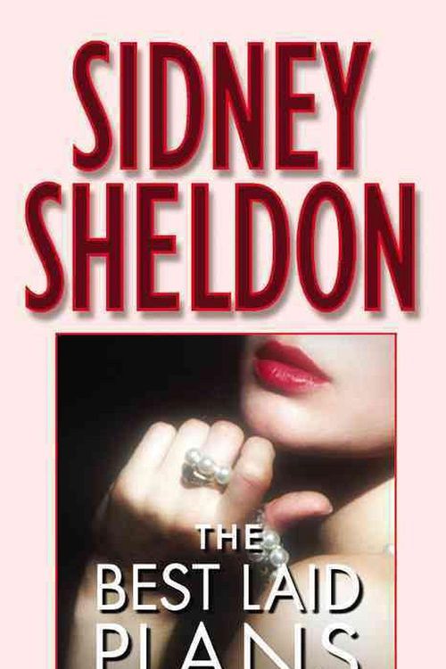 Cover Art for 9780446604086, The Best Laid Plans by Sidney Sheldon