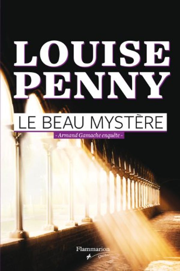 Cover Art for 9782890775503, Beau Mystère OUISE PENNY by PENNY,LOUISE