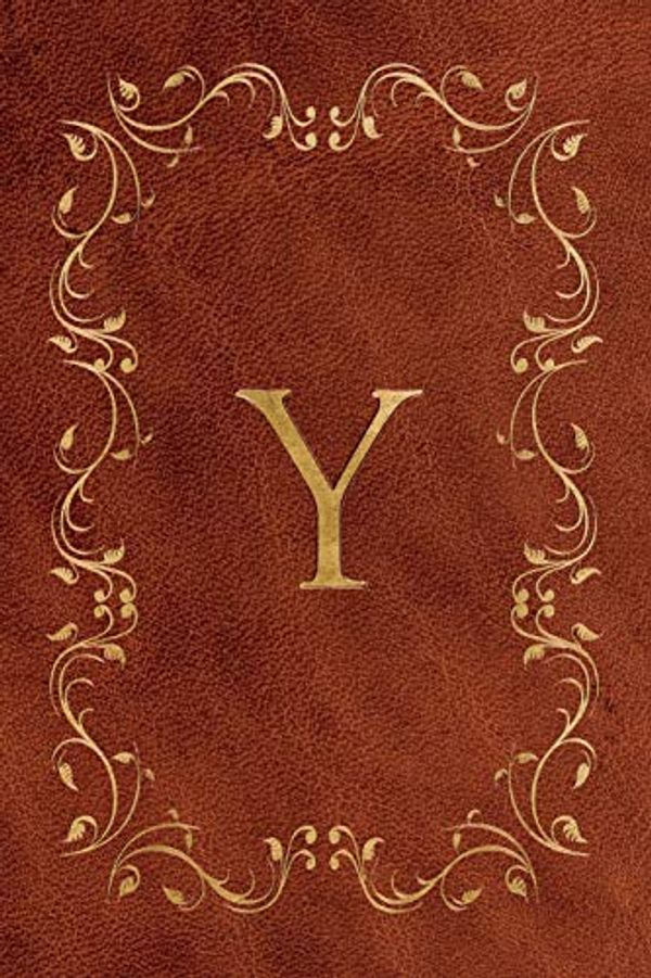 Cover Art for 9781699393444, Y: Faux leather effect / look gold monogram. Personalized letter ruled journal notebook. Elegant traditional design suitable for all: men, women, ... pages in 6 x 9 matte finish, handy size. by Tim Bird