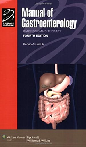 Cover Art for 9780781769747, Manual of Gastroenterology: Diagnosis and Therapy by Canan Avunduk