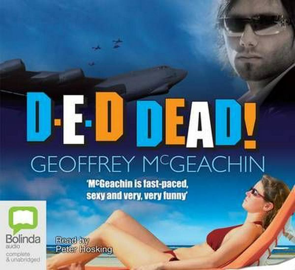 Cover Art for 9781741635836, D-E-D Dead! by Geoffrey McGeachin