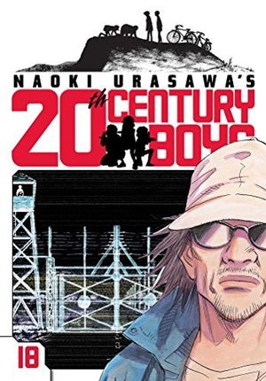 Cover Art for B00CB5Y8UU, Naoki Urasawa's 20th Century Boys, Vol. 18 by Naoki Urasawa(2011-12-13) by Naoki Urasawa
