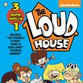 Cover Art for 9781545805602, The Loud House 3-in-1 #3: The Struggle is Real, Livin’ La Casa Loud, Ultimate Hangout by The Loud House Creative Team