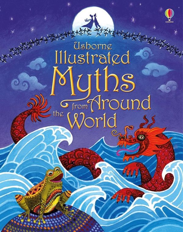 Cover Art for 9781409596738, Illustrated Myths from Around the World (Illustrated Story Collections) by Various