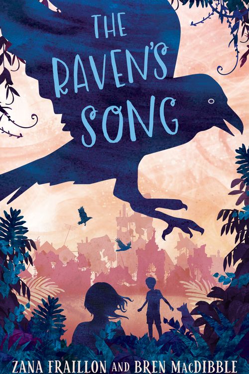 Cover Art for 9781761065798, The Raven's Song by Bren MacDibble, Zana Fraillon