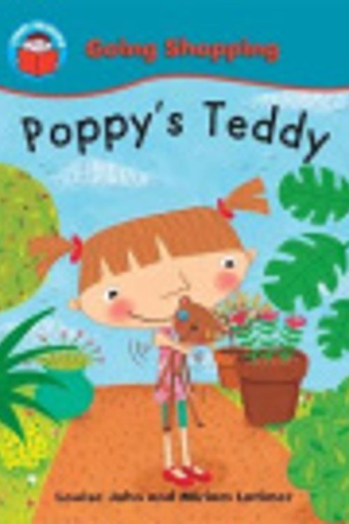 Cover Art for 9780750259415, Poppy's Teddy by Louise John
