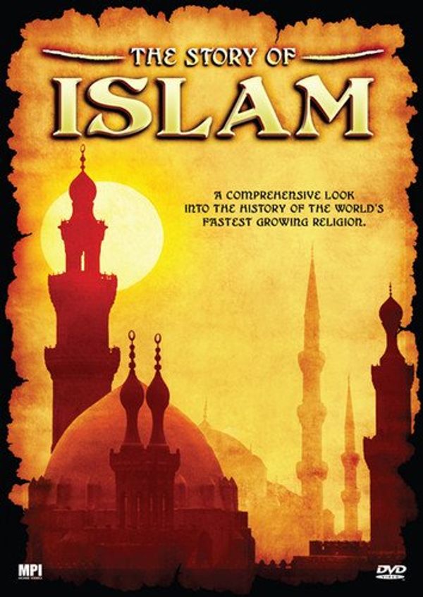 Cover Art for 0030306783895, The Story of Islam by Mpi Home Video