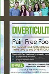 Cover Art for 9781941836002, Diverticulitis Pain Free Foods 4 Book Bundle: Diverticulitis Diet Program, Recipe Book, Meal Plans, and 50 Essential Tips For Recovery by Michael Hohlweg