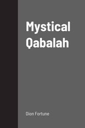 Cover Art for 9781458337641, Mystical Qabalah by Dion Fortune