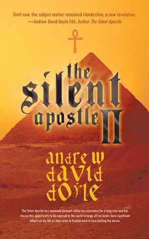 Cover Art for 9781475965865, The Silent Apostle II by Andrew David DOYLE